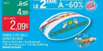 Match FROMAGE À PÂTE MOLLE CAPRICE DES DIEUX offre