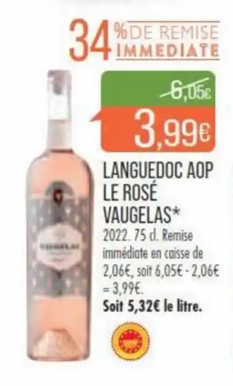Match LANGUEDOC AOP LE ROSE VAUGELAS* offre