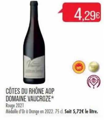 Match CÔTES DU RHÔNE AOP DOMAINE VAUCROZE* offre