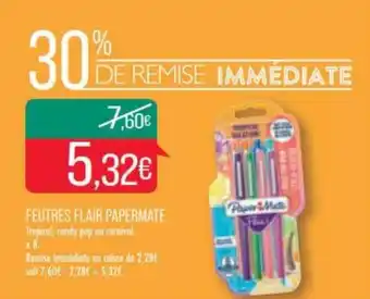 Match FEUTRES FLAIR PAPERMATE offre