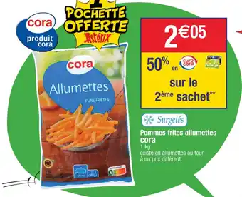 Cora x Carrefour Pommes frites allumettes cora offre