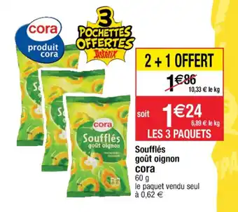 Cora x Carrefour Soufflés goût oignon cora offre