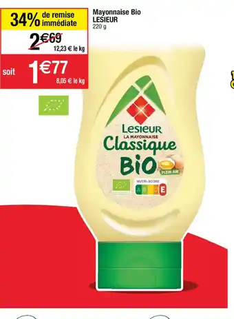 Cora x Carrefour Mayonnaise Bio LESIEUR 220 g offre