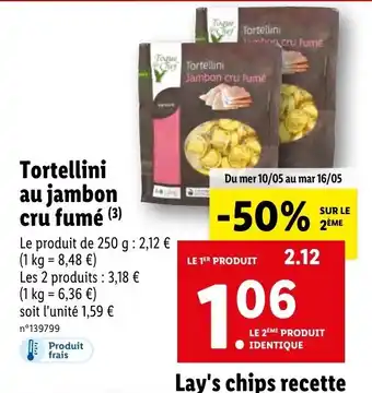 Lidl Tortellini au jambon cru fumé (3) offre