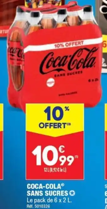 COCA-COLAâ SANS SUCRES Le pack de 6 x 2 L. RĂ©f. 5010326