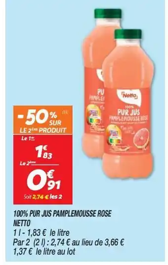 Netto 100% pur jus pamplemousse rose netto offre