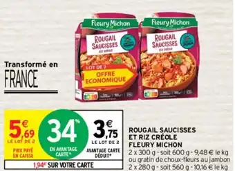Intermarché ROUGAIL SAUCISSES ET RIZ CRÉOLE FLEURY MICHON offre