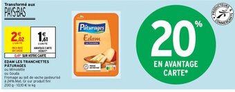 Intermarché EDAM LES TRANCHETTES PÂTURAGES offre