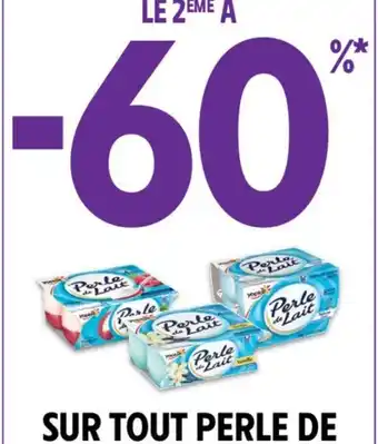 Intermarché SUR TOUT PERLE DE LAIT(¹) offre