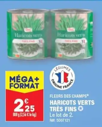 ALDI FLEURS DES CHAMPS* HARICOTS VERTS TRÈS FINS offre