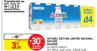 Intermarché ACTIMEL ÉDITION LIMITÉE ORIGINAL NATURE DANONE offre