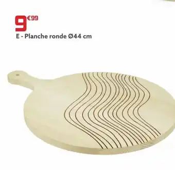 Gifi Planche ronde 44cm offre