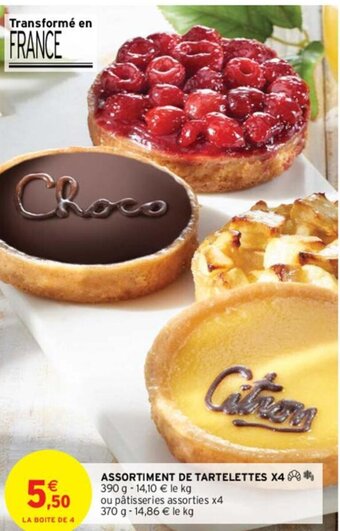 Intermarché ASSORTIMENT DE TARTELETTES X4 offre