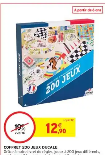 Intermarché COFFRET 200 JEUX DUCALE offre