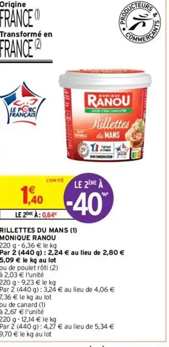 Intermarché RILLETTES DU MANS (1) MONIQUE RANOU offre