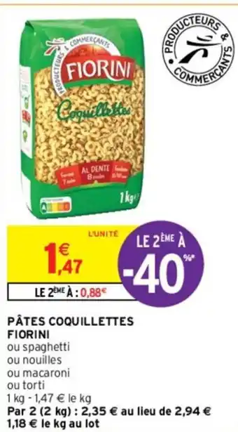 Intermarché PÂTES COQUILLETTES FIORINI offre