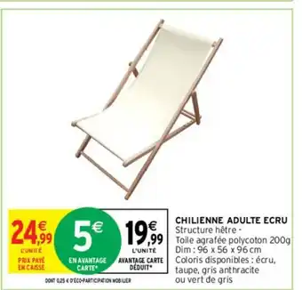 Intermarché CHILIENNE ADULTE ECRu offre