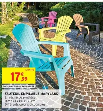 Intermarché FAUTEUIL EMPILABLE MARYLAND offre