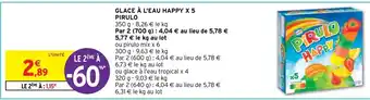 Intermarché GLACE À L'EAU HAPPY X 5 PIRULO offre