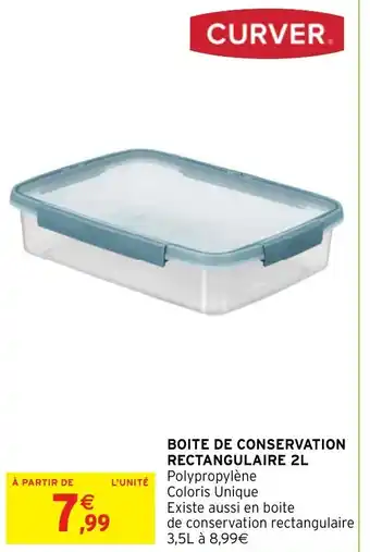 Intermarché BOITE DE CONSERVATION RECTANGULAIRE 2L offre
