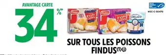 Intermarché SUR TOUS LES POISSONS FINDUS offre