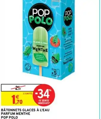 Intermarché BÂTONNETS GLACES À L'EAU PARFUM MENTHE POP POLO offre