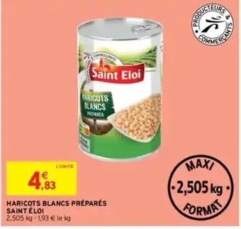 Intermarché HARICOTS BLANCS PRÉPARÉS SAINT ÉLOI offre