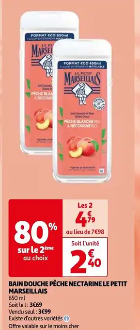 Auchan BAIN DOUCHE PÊCHE NECTARINE LE PETIT MARSEILLAIS offre