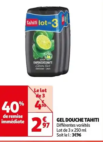 Auchan GEL DOUCHE TAHITI offre