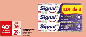 Auchan DENTIFRICE SIGNAL INTÉGRAL 8 offre