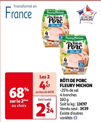 Auchan RÔTI DE PORC FLEURY MICHON offre