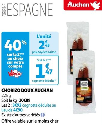 Auchan CHORIZO DOUX AUCHAN offre