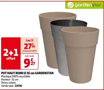 Auchan POT HAUT ROND Ø 35 cm GARDENSTAR offre