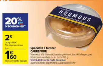Carrefour Market Spécialité à tartine Carrefour offre