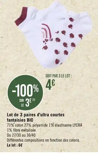 Géant Casino Lot de 3 paires d'ultra courtes fantaisies BIO offre