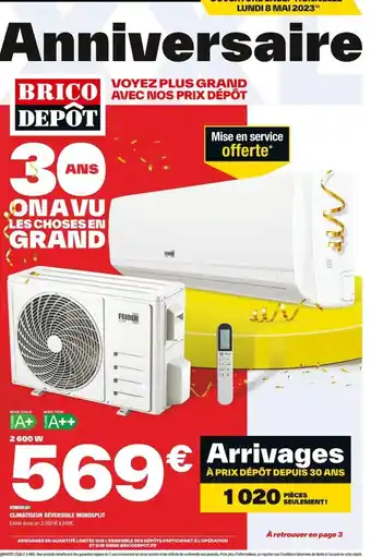 Brico Dépôt CLIMATISEUR RÉVERSIBLE MONOSPLIT Existe aussi en 3 500 W à 649€. offre