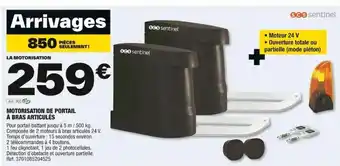 Brico Dépôt MOTORISATION DE PORTAIL À BRAS ARTICULÉS offre