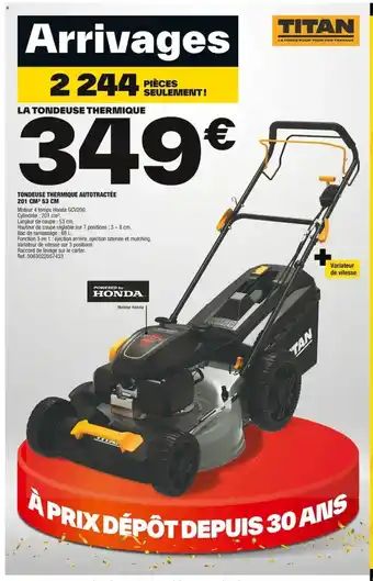 Brico Dépôt TONDEUSE THERMIQUE AUTOTRACTÉE 201 CM³ 53 CM offre
