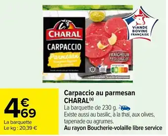 Carrefour Carpaccio au parmesan CHARAL(S) offre