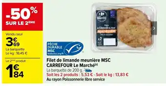 Carrefour Filet de limande meunière MSC CARREFOUR Le Marché(s) offre