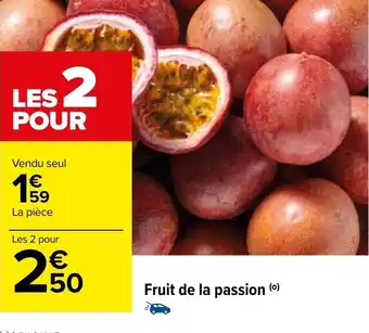 Carrefour Fruit de la passion (⁰) offre