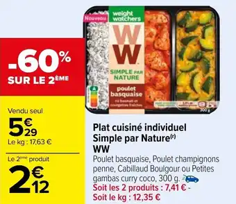 Carrefour Plat cuisiné individuel Simple par Nature(r) WW offre
