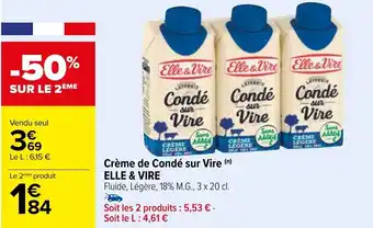 Carrefour Crème de Condé sur Vire (n) ELLE & VIRE offre