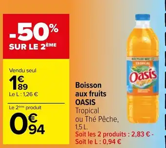 Carrefour Boisson aux fruits OASIS offre