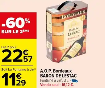 Carrefour A.O.P. Bordeaux BARON DE LESTAC offre