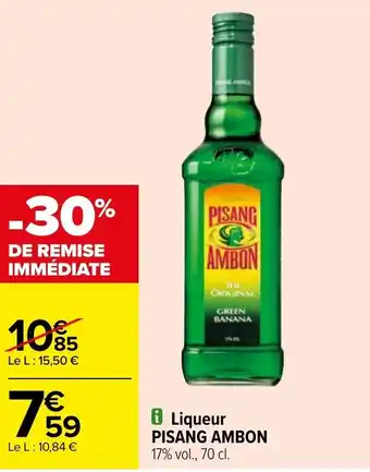 Carrefour Liqueur PISANG AMBON offre