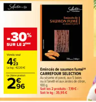 Carrefour Market Émincés de saumon fumé Carrefour Selection offre