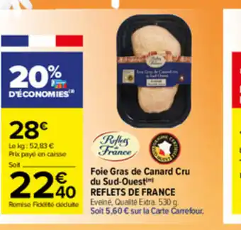 Carrefour Market Foie Gras de Canard Cru du Sud-Ouest offre