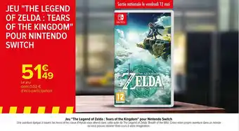 Carrefour Jeu "The Legend of Zelda: Tears of the Kingdom" pour Nintendo Switch offre