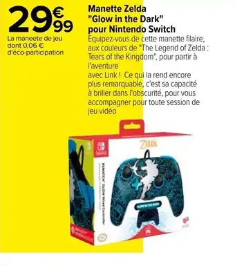 Carrefour Manette Zelda "Glow in the Dark" pour Nintendo Switch offre